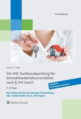 Grabis | Die IHK-Sachkundeprüfung für Immobiliardarlehnsvermittler nach § 34i GewO | Buch | sack.de
