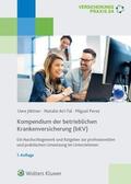 Avi-Tal / Jüttner / Perez |  Kompendium der betrieblichen Krankenversicherung (bKV) | Buch |  Sack Fachmedien