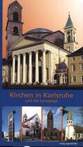 Krüger / Frank / Schalla |  Kirchen in Karlsruhe und die Synagoge | Buch |  Sack Fachmedien