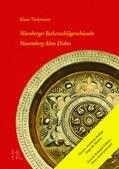 Tiedemann |  Nürnberger Beckenschlägerschüsseln | Buch |  Sack Fachmedien
