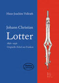Vollrath |  Johann Christian Lotter | Buch |  Sack Fachmedien