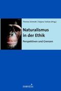 Tarkian / Schmidt |  Naturalismus in der Ethik | Buch |  Sack Fachmedien