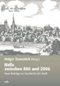 Zaunstöck / Lück / Vollmuth-Lindenthal |  Halle zwischen 806 und 2006 | Buch |  Sack Fachmedien