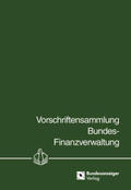 Bundesministerium der Finanzen |  Vorschriftensammlung Bundes-Finanzverwaltung - VSF - | Loseblattwerk |  Sack Fachmedien