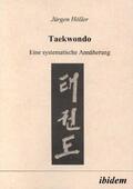 Höller |  Taekwondo. Eine systematische Annäherung | Buch |  Sack Fachmedien