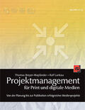 Breyer-Mayländer / Lankau |  Projektmanagement für Print und digitale Medien | Buch |  Sack Fachmedien