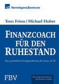 Friess / Huber |  Finanzcoach für den Ruhestand | Buch |  Sack Fachmedien