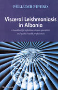 Pipero |  Visceral Leishmaniasis in Albania | Buch |  Sack Fachmedien