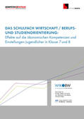 Seeber / Kaiser / Oberrauch |  Das Schulfach Wirtschaft / Berufs- und Studienorientierung: | Buch |  Sack Fachmedien
