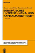 Lutter / Bayer / Schmidt |  Europäisches Unternehmens- und Kapitalmarktrecht | Buch |  Sack Fachmedien