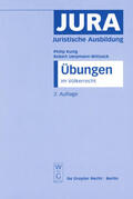 Kunig / Uerpmann-Wittzack |  Übungen im Völkerrecht | Buch |  Sack Fachmedien