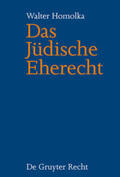 Homolka |  Das Jüdische Eherecht | Buch |  Sack Fachmedien