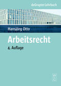 Otto |  Arbeitsrecht | eBook | Sack Fachmedien