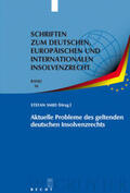 Smid / Schmidt / Zeuner |  Aktuelle Probleme des geltenden deutschen Insolvenzrechts | Buch |  Sack Fachmedien
