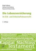 Eulberg / Ott-Eulberg / Halaczinsky |  Die Lebensversicherung im Erb- und Erbschaftsteuerrecht | Buch |  Sack Fachmedien