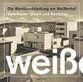  Die Werkbundsiedlung am Weißenhof | Buch |  Sack Fachmedien