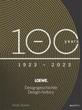 Steiner |  Loewe. 100 Jahre Designgeschichte - 100 Years Design History | Buch |  Sack Fachmedien