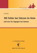 König |  100 Fehler bei Stürzen im Heim | Buch |  Sack Fachmedien