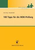 König / Raiß |  100 Tipps für die MDK-Prüfung | Buch |  Sack Fachmedien