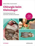 Thöle / Eckert |  Chirurgie beim Kleinsäuger | Buch |  Sack Fachmedien