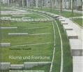  Räume und Freiräume: IBA Emscher Park - Wohnsiedlung, Küppersbuschgelände Gelsenkirchen | Buch |  Sack Fachmedien