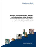 Anreiter / Goldenberg / Hanke |  Mining in European History and its Impact on Environment and Human Societies | Buch |  Sack Fachmedien