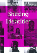 Becker / Imhof / Schneemann |  Shifting Identities | Buch |  Sack Fachmedien