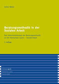 Weber / Kunz |  Beratungsmethodik in der Sozialen Arbeit | Buch |  Sack Fachmedien