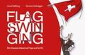 Dellberg / Zurbriggen |  FLAGSWINGING | Buch |  Sack Fachmedien