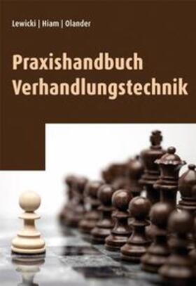 Lewicki / Hiam / Olander | Praxishandbuch Verhandlungstechnik | Buch | sack.de