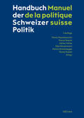 Papadopoulos / Sciarini / Vatter |  Handbuch der Schweizer Politik - Manuel de la politique suisse | Buch |  Sack Fachmedien