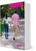 Tanner / Gams |  Sexualität als Liebeskraft leben | Buch |  Sack Fachmedien