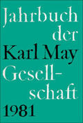 Roxin / Stolte / Wollschläger |  Jahrbuch der Karl - May - Gesellschaft 1981 | Buch |  Sack Fachmedien