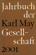 Roxin / Schmiedt / Wolff |  Jahrbuch der Karl-May-Gesellschaft 2001 | Buch |  Sack Fachmedien