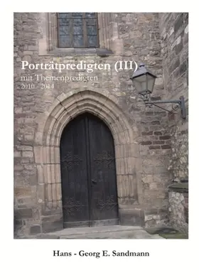 Sandmann |  Porträtpredigten (III) | Buch |  Sack Fachmedien