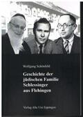 Schönfeld |  Geschichte der jüdischen Familie Schlessinger aus Flehingen | Buch |  Sack Fachmedien