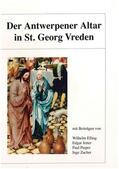Elling / Jetter / Pieper |  Der Antwerpener Altar in St. Georg Vreden | Buch |  Sack Fachmedien