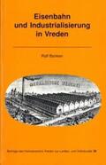 Banken |  Eisenbahn und Industrialisierung in Vreden | Buch |  Sack Fachmedien