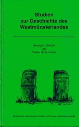 Terhalle / Tschuschke | Studien zur Geschichte des Westmünsterlandes | Buch | sack.de