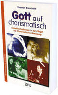 Brenscheidt |  Gott auf charismatisch | Buch |  Sack Fachmedien