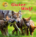 Fischer-Nagel |  Guter Wolf | Buch |  Sack Fachmedien