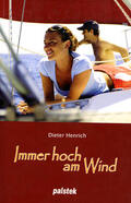 Henrich |  Immer hoch am Wind | Buch |  Sack Fachmedien