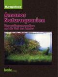 Amano |  Ratgeber Amanos Naturaquarien | Buch |  Sack Fachmedien