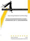 König / Füchtner |  Verwaltungsmodernisierung im Bund - Schwerpunkte der 13. Legislaturperiode | Buch |  Sack Fachmedien