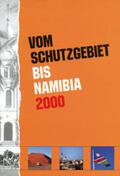 Hess / Becker |  "Vom Schutzgebiet bis Namibia 2000" | Buch |  Sack Fachmedien