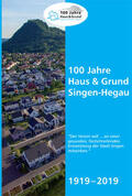 Haus & Grund Singen-Hegau e.V. / Conradt-Mach |  100 Jahre Haus & Grund Singen-Hegau 1919-2019 | Buch |  Sack Fachmedien