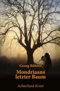 Bühren |  Mondriaans letzter Baum | Buch |  Sack Fachmedien