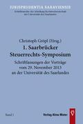 Gröpl |  1. Saarbrücker Steuerrechts-Symposium | Buch |  Sack Fachmedien