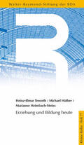 Tenorth / Hüther / Heimbach-Steins |  Erziehung und Bildung heute | Buch |  Sack Fachmedien