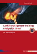 Schmidt |  Konfliktmanagement-Trainings erfolgreich leiten | Buch |  Sack Fachmedien